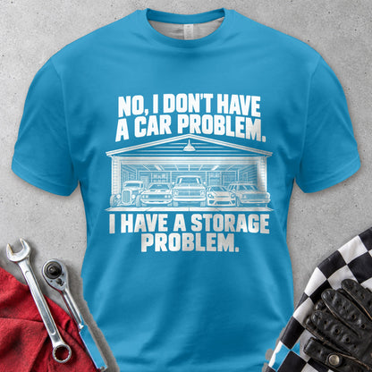 Not A Car Problem, A Storage Problem Comfort Colors Tee in Royal Caribe