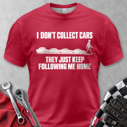I Don't Collect Cars They Follow Me Home Comfort Colors Tee in Red