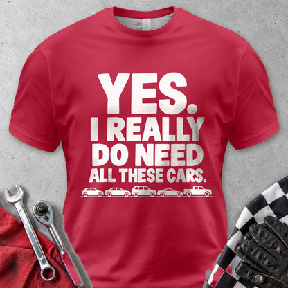 Yes I Really Do Need All These Cars Comfort Colors Tee in Red