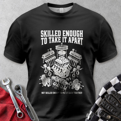 Skilled Enough To Take It Apart Comfort Colors Tee in Black