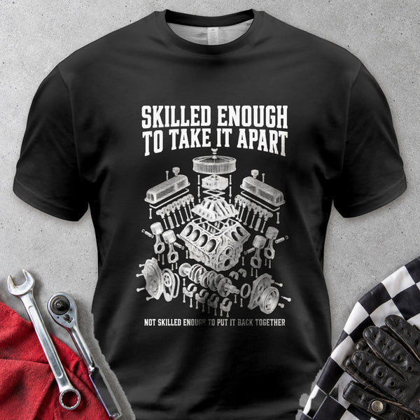 Skilled Enough To Take It Apart Comfort Colors Tee in Black