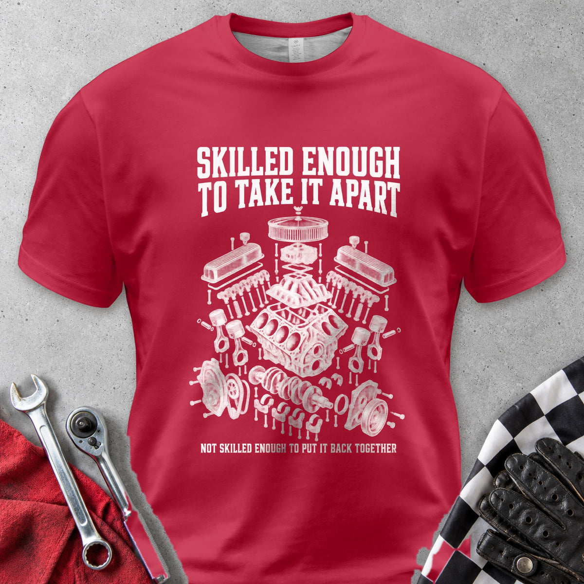 Skilled Enough To Take It Apart Comfort Colors Tee in Red