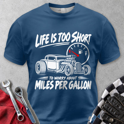 Life Is Too Short To Worry About Miles Per Gallon Comfort Colors Tee in Navy