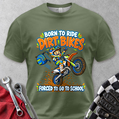 Born To Ride Dirt Bikes Forced To Go To School Comfort Colors Tee in Hemp