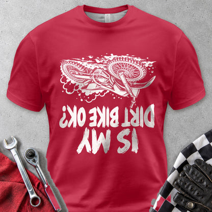 Is My Dirt Bike OK Comfort Colors Tee in Red