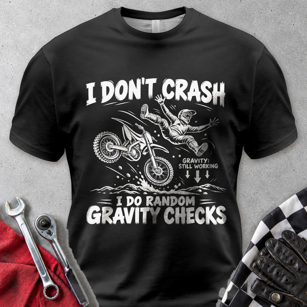 I Don't Crash I Do Random Gravity Checks Comfort Colors Tee in Black