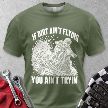 If Dirt Ain't Flying You Ain't Tryin Comfort Colors Tee in Hemp