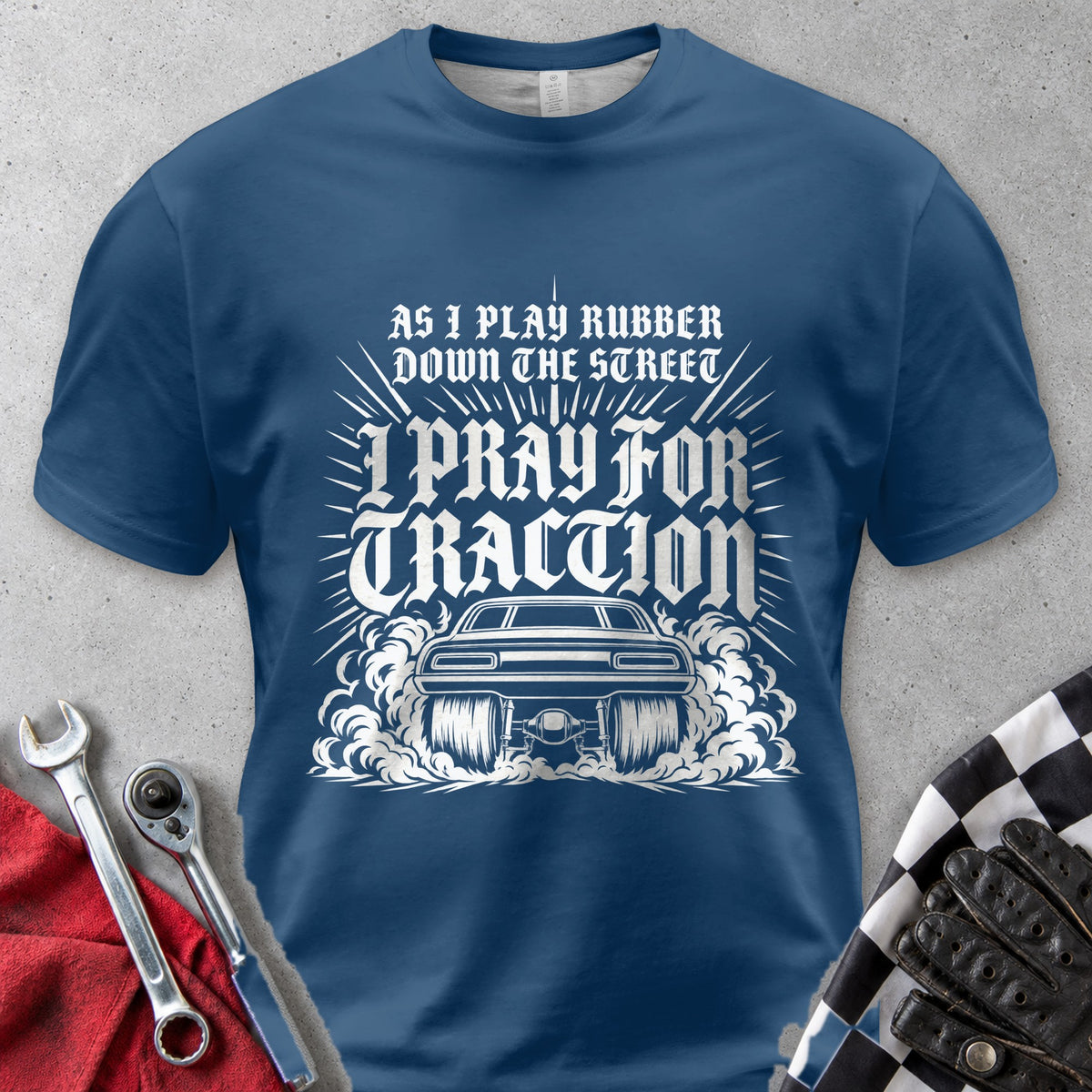 As I Play Rubber Down The Street I Pray For Traction Comfort Colors Tee in Navy