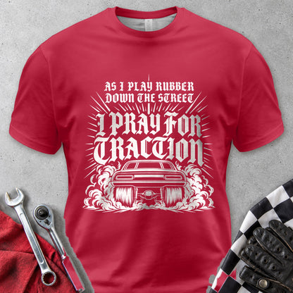 As I Play Rubber Down The Street I Pray For Traction Comfort Colors Tee in Red